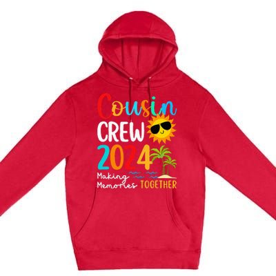 Cousin Crew 2024 Summer Vacation Beach Family Trips Matching Premium Pullover Hoodie