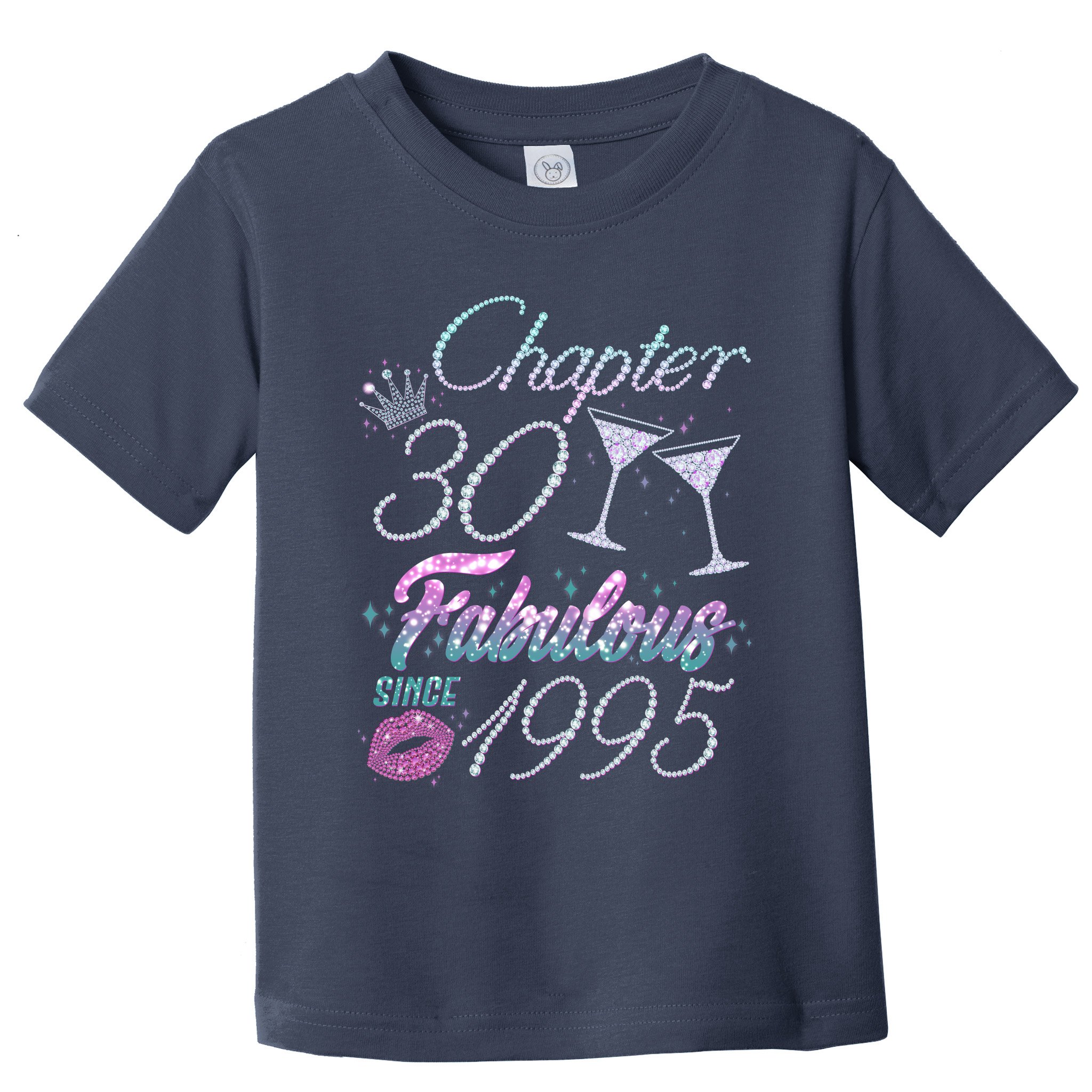 Cute Chapter 30th Birthday Fabulous Since 1995 Toddler T-Shirt