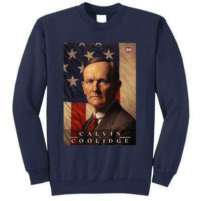 Calvin Coolidge 30th President Of The United States Portrait Sweatshirt