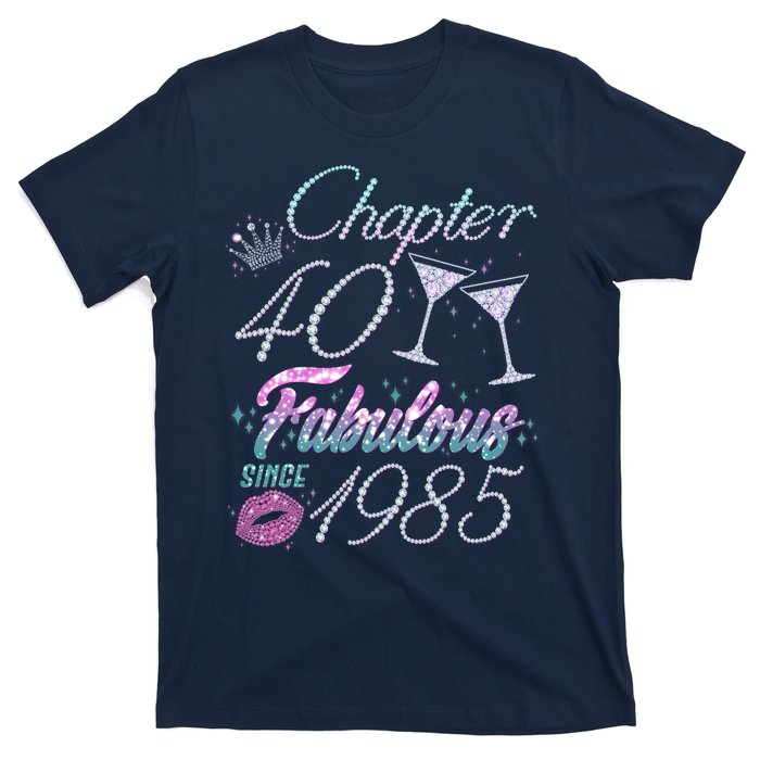 Cute Chapter 40th Birthday Fabulous Since 1985 T-Shirt