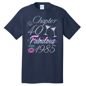 Cute Chapter 40th Birthday Fabulous Since 1985 Tall T-Shirt