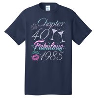 Cute Chapter 40th Birthday Fabulous Since 1985 Tall T-Shirt