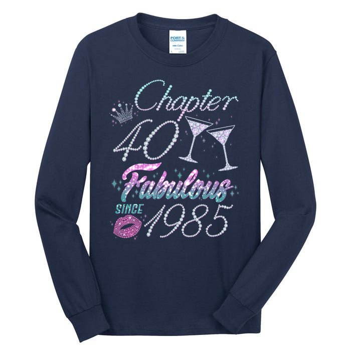 Cute Chapter 40th Birthday Fabulous Since 1985 Tall Long Sleeve T-Shirt