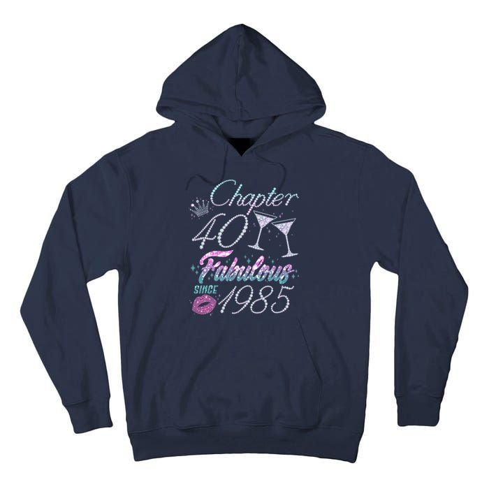 Cute Chapter 40th Birthday Fabulous Since 1985 Tall Hoodie