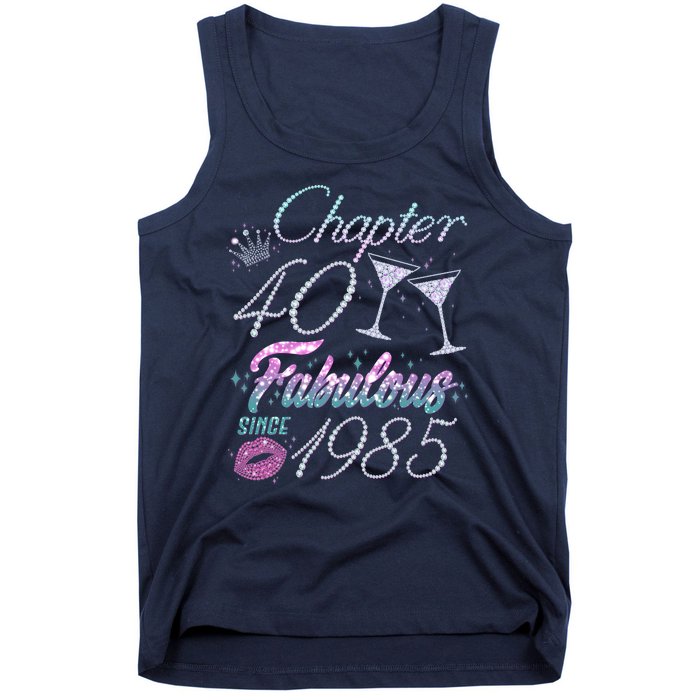 Cute Chapter 40th Birthday Fabulous Since 1985 Tank Top