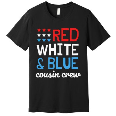 Cousin Crew 4th Fourth of July Patriotic Family Matching Premium T-Shirt