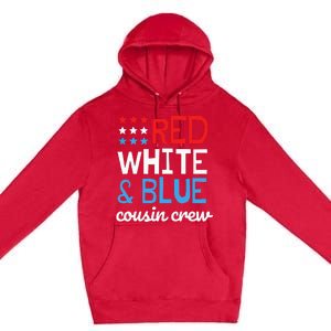 Cousin Crew 4th Fourth of July Patriotic Family Matching Premium Pullover Hoodie