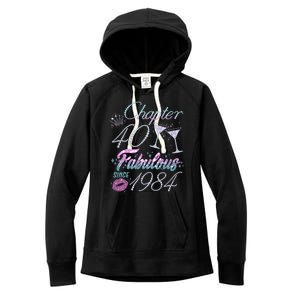 Cute Chapter 40th Birthday Fabulous Since 1984 Women's Fleece Hoodie