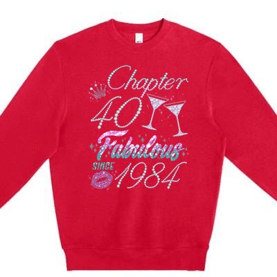 Cute Chapter 40th Birthday Fabulous Since 1984 Premium Crewneck Sweatshirt