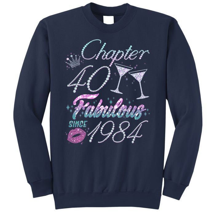 Cute Chapter 40th Birthday Fabulous Since 1984 Sweatshirt