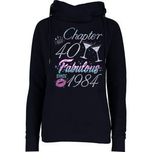 Cute Chapter 40th Birthday Fabulous Since 1984 Womens Funnel Neck Pullover Hood