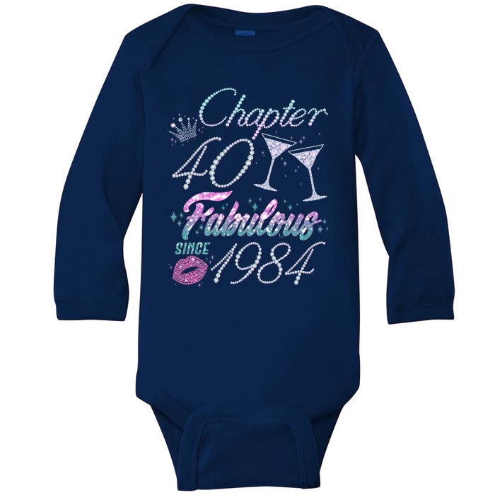 Cute Chapter 40th Birthday Fabulous Since 1984 Baby Long Sleeve Bodysuit