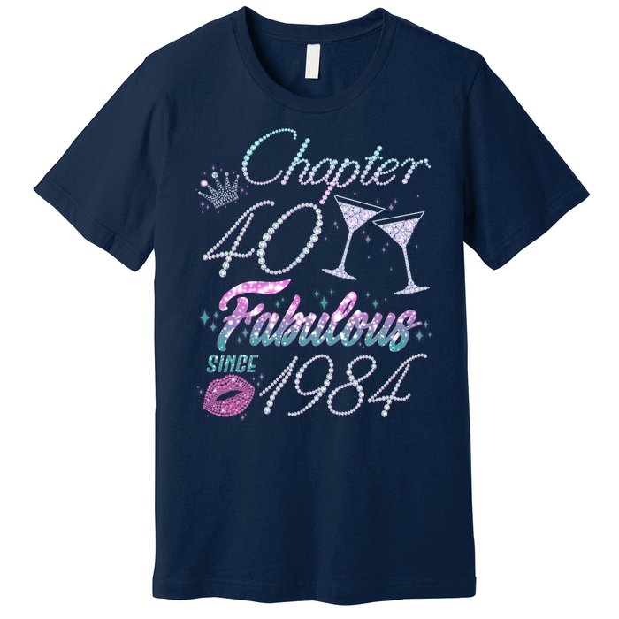 Cute Chapter 40th Birthday Fabulous Since 1984 Premium T-Shirt