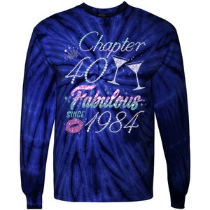 Cute Chapter 40th Birthday Fabulous Since 1984 Tie-Dye Long Sleeve Shirt