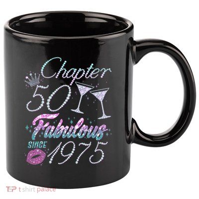 Cute Chapter 50th Birthday Fabulous Since 1975 11oz C Handle Ceramic Mug