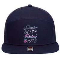 Cute Chapter 50th Birthday Fabulous Since 1975 7 Panel Mesh Trucker Snapback Hat