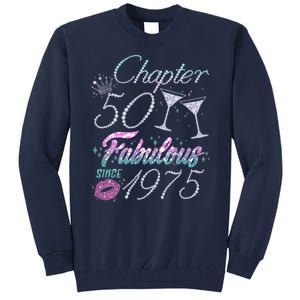 Cute Chapter 50th Birthday Fabulous Since 1975 Tall Sweatshirt