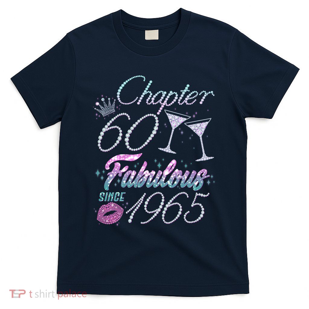 Cute Chapter 60th Birthday Fabulous Since 1965 T-Shirt