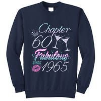 Cute Chapter 60th Birthday Fabulous Since 1965 Tall Sweatshirt