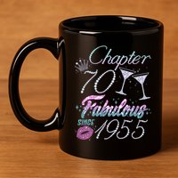 Cute Chapter 70th Birthday Fabulous Since 1955 11oz C Handle Ceramic Mug