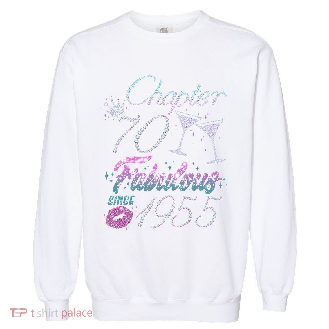 Cute Chapter 70th Birthday Fabulous Since 1955 Garment-Dyed Sweatshirt