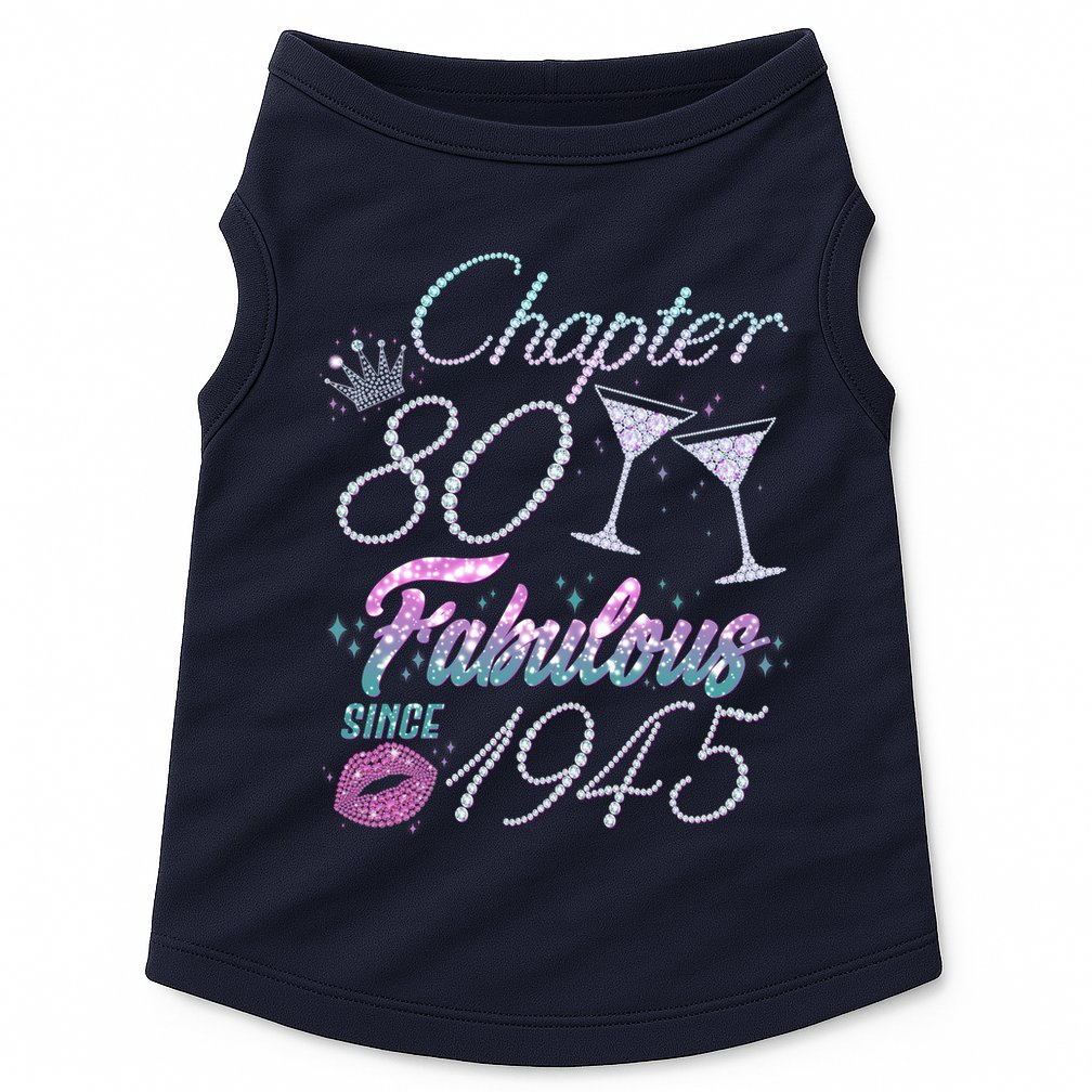 Cute Chapter 80th Birthday Fabulous Since 1945 Doggie Tank