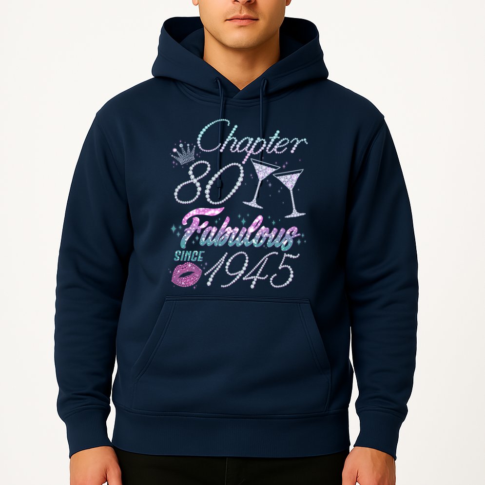 Cute Chapter 80th Birthday Fabulous Since 1945 Hoodie