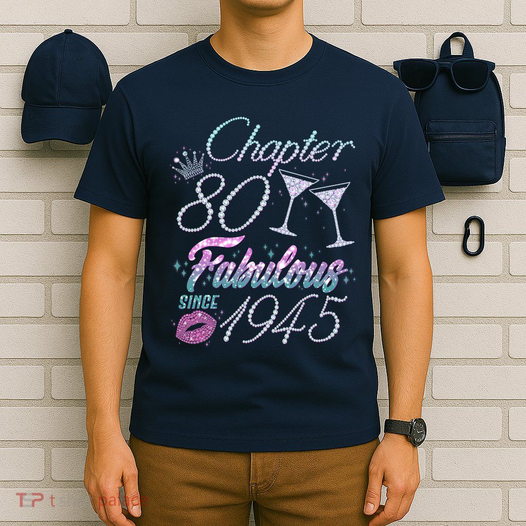 Cute Chapter 80th Birthday Fabulous Since 1945 T-Shirt
