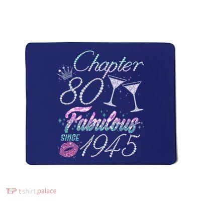 Cute Chapter 80th Birthday Fabulous Since 1945 Mousepad