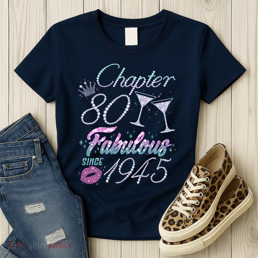 Cute Chapter 80th Birthday Fabulous Since 1945 Womens T-Shirt