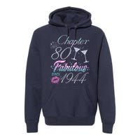 Cute Chapter 80th Birthday Fabulous Since 1944 Premium Hoodie