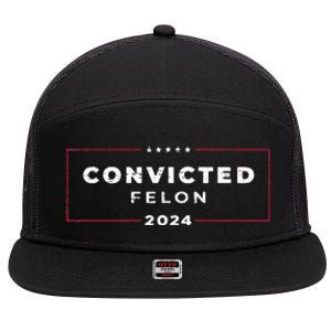 Trump 2024 Convicted Felon  7 Panel Mesh Trucker Snapback Hat