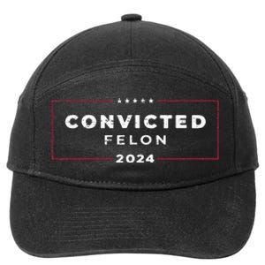 Trump 2024 Convicted Felon  7-Panel Snapback Hat