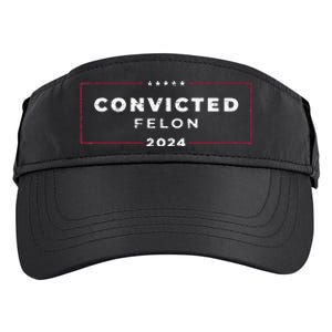 Trump 2024 Convicted Felon  Adult Drive Performance Visor