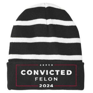 Trump 2024 Convicted Felon  Striped Beanie with Solid Band