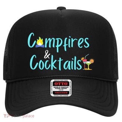 Camping Campfires And Cocktails Funny S Gift High Crown Mesh Back Trucker Hat