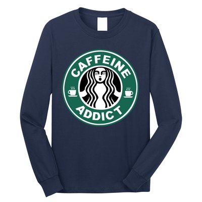 Coffee Caffeine Addict Funny Parody Meme Long Sleeve Shirt