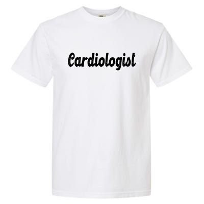 Cardiologist Garment-Dyed Heavyweight T-Shirt