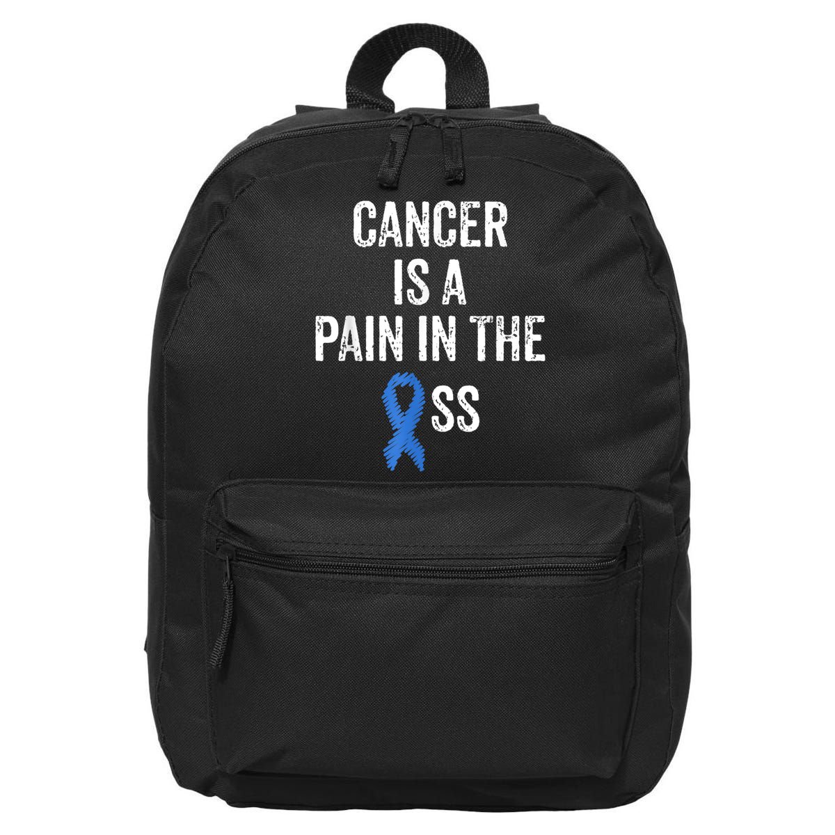 Colon Cancer Awareness Colonoscopy Pain In The Ass Funny 16 in Basic Backpack
