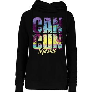 Cool Cancun Art  Mexico Vacation Souvenir Summer Womens Funnel Neck Pullover Hood