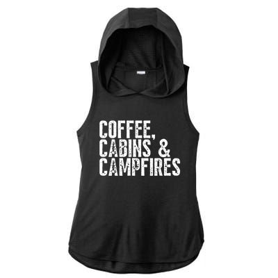 Coffee Cabins And Campfires Outdoor Adventurers Gift Ladies PosiCharge Tri-Blend Wicking Draft Hoodie Tank