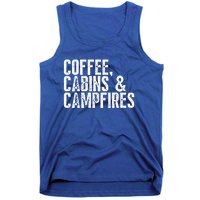 Coffee Cabins And Campfires Outdoor Adventurers Gift Tank Top