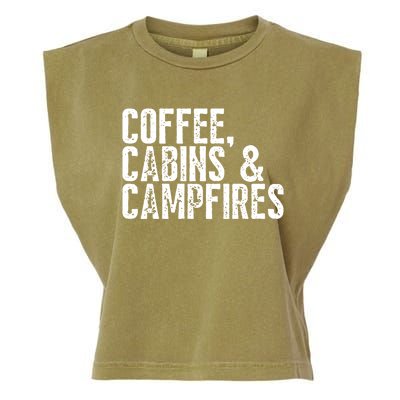 Coffee Cabins And Campfires Outdoor Adventurers Gift Garment-Dyed Women's Muscle Tee