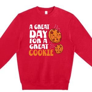 Chocolate Chip A Great Day For A Great Cookie Gift Premium Crewneck Sweatshirt