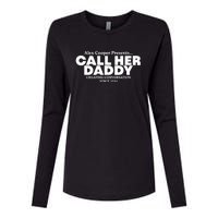 Camila Cabello Alex Coop Presents Call Her Daddy Creating Conversation Since 201 Womens Cotton Relaxed Long Sleeve T-Shirt