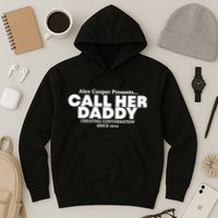 Camila Cabello Alex Coop Presents Call Her Daddy Creating Conversation Since 201 Hoodie