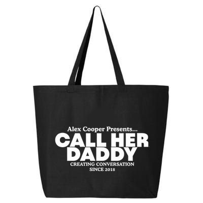 Camila Cabello Alex Coop Presents Call Her Daddy Creating Conversation Since 201 25L Jumbo Tote