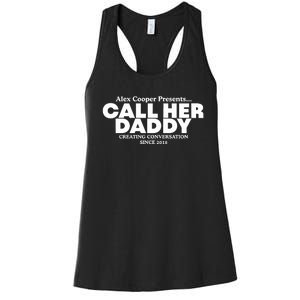 Camila Cabello Alex Coop Presents Call Her Daddy Creating Conversation Since 201 Women's Racerback Tank