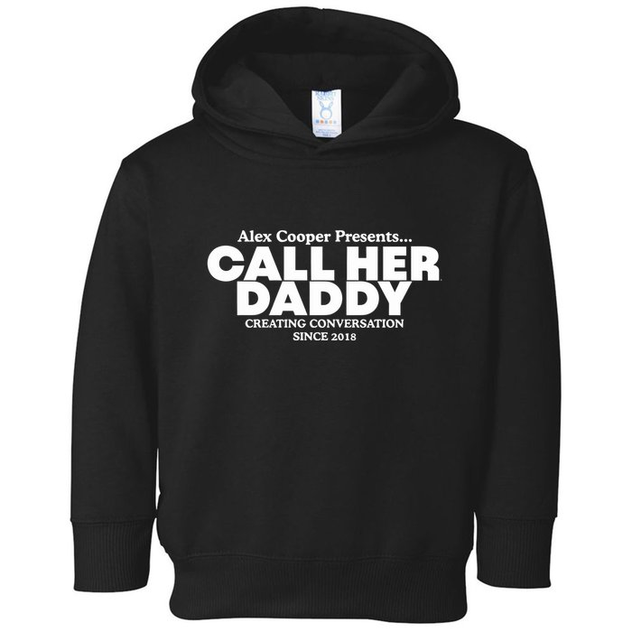 Camila Cabello Alex Coop Presents Call Her Daddy Creating Conversation Since 201 Toddler Hoodie
