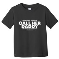 Camila Cabello Alex Coop Presents Call Her Daddy Creating Conversation Since 201 Toddler T-Shirt
